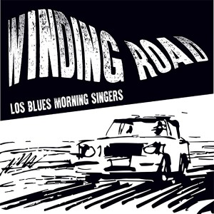 Los Blues Morning Singers的專輯Winding Road
