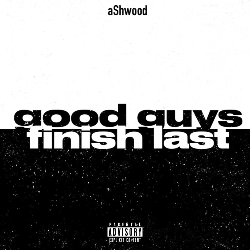 good guys finish last (Explicit)