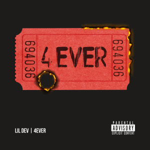Listen to 4 Ever (Explicit) song with lyrics from Lil Dev