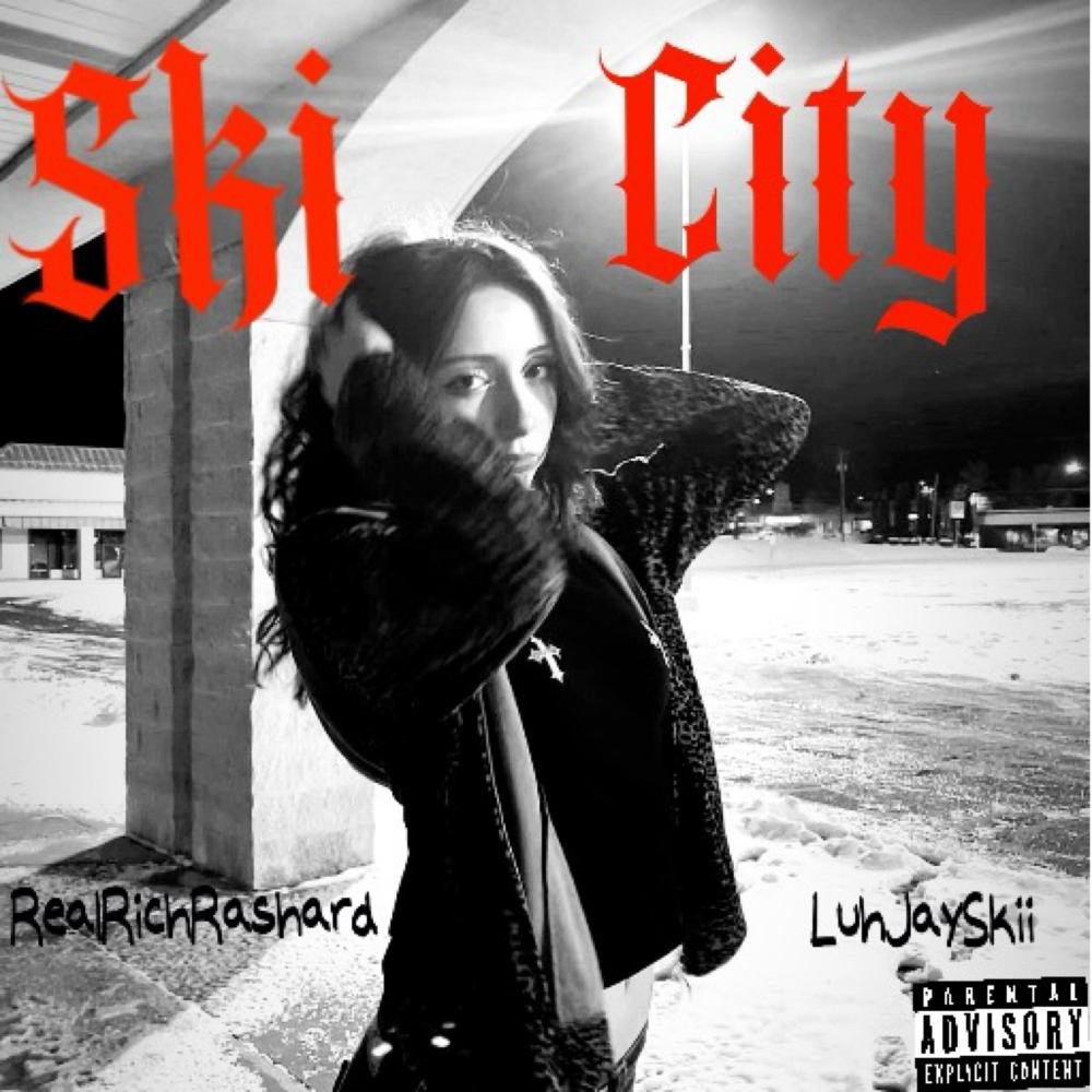 Ski City (feat. LuhJaySkii) (Explicit)