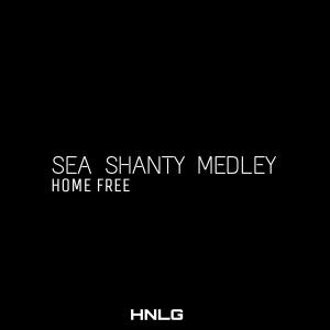 收聽HNLG的Sea Shanty Medley歌詞歌曲
