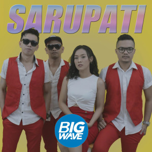 Listen to Sarupati song with lyrics from BigWave