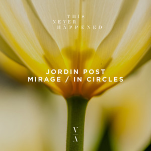 Jordin Post的專輯Mirage / In Circles