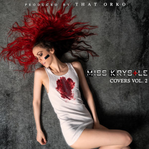 Miss Krystle的專輯Covers, Vol. 2