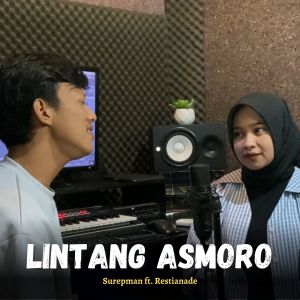 Dengarkan lagu Lintang Asmoro (Akustik) nyanyian Surepman dengan lirik