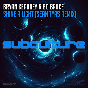 อัลบัม Shine A Light (Sean Tyas Remix) ศิลปิน Bo Bruce