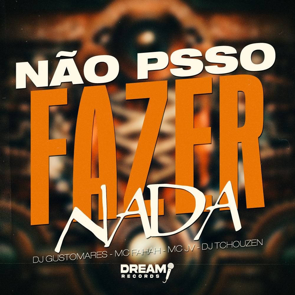 Não Posso Fazer Nada (Explicit)
