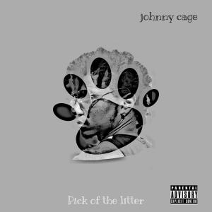 收聽Johnny CaGe的Pick of the Litter (feat. Justin Je-Rom) (Explicit)歌詞歌曲