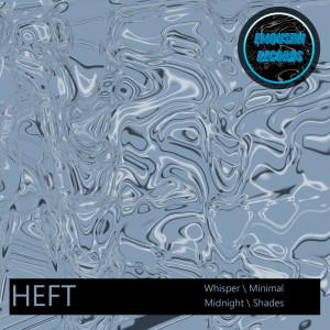 อัลบัม Whisper EP ศิลปิน Heft