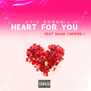Album Heart for You (Explicit) from Otis Bruno