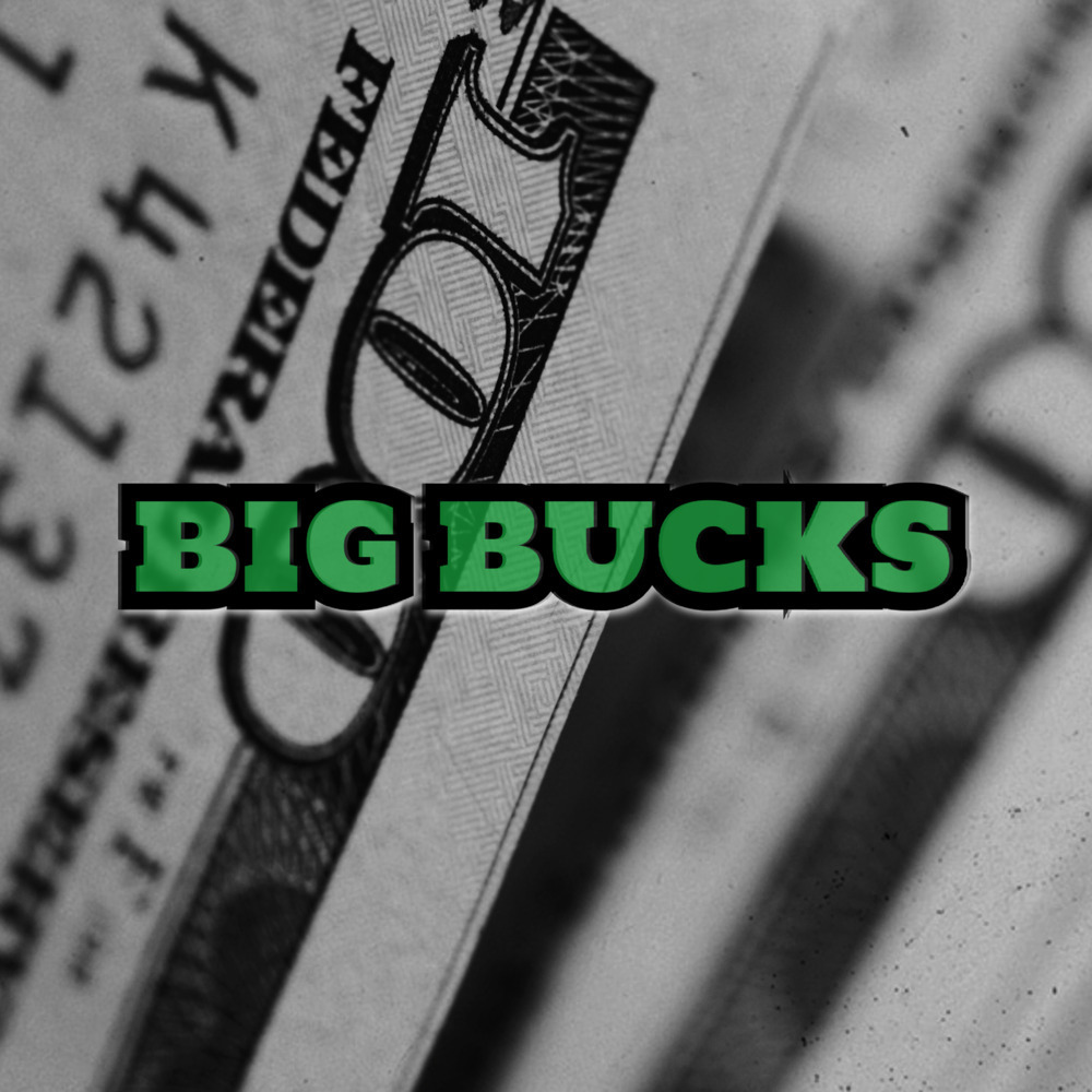 Big Bucks (Explicit)