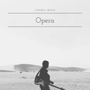 Album Opera from Cosmic Wave