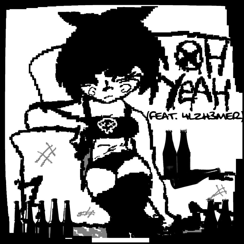 Oh Yeah (feat. 4lzh3imer)