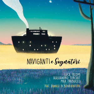 Album Naviganti e sognatori from Max Trabucco