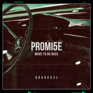 Album Move to da Bass from Promi5e