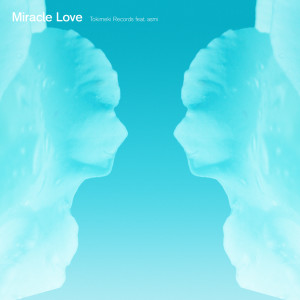 Listen to Miracle Love (Instrumental) song with lyrics from Tokimeki Records