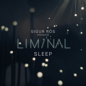 ดาวน์โหลดและฟังเพลง Sleep 5 พร้อมเนื้อเพลงจาก Sigur Rós