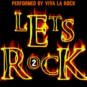 Viva La Rock的專輯Let's Rock, Vol. 2