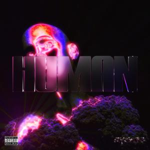 M?STIC的專輯HUMAN (Explicit)