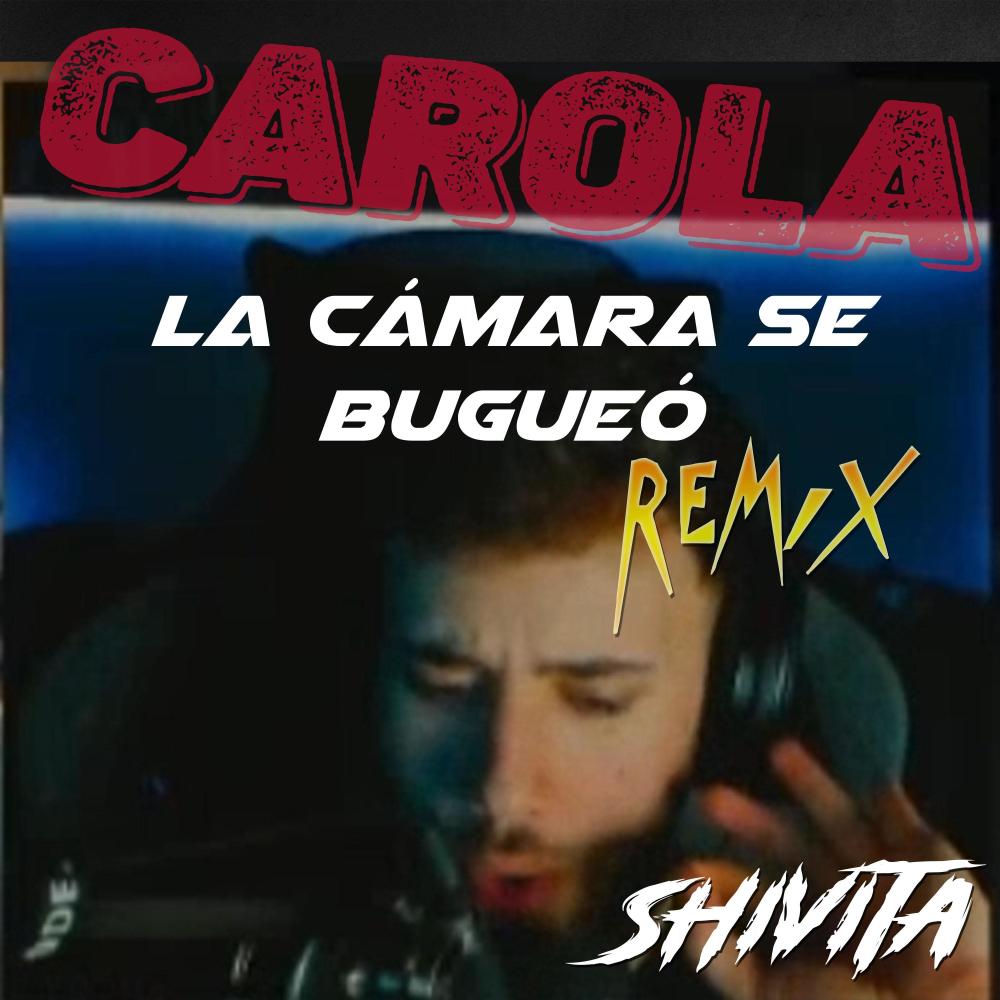 Me fumo un leño (La cámara se bugueó) (feat. Carola) (Shivita Remix Merengue)