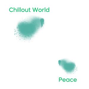 收聽Chillout World的Peace歌詞歌曲