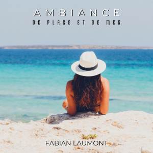 Fabian Laumont的专辑Ambiance De Plage Et De Mer