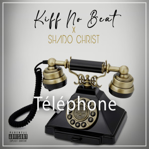 Album Téléphone (Explicit) from Shado Chris