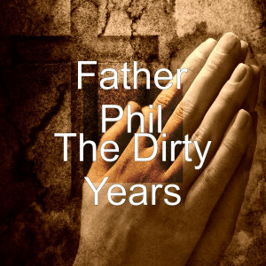 Dengarkan lagu Everyting to You (Explicit) nyanyian Father Phil dengan lirik