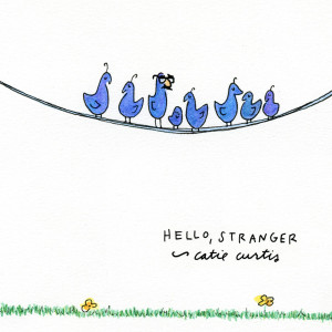 Catie Curtis的專輯Hello, Stranger