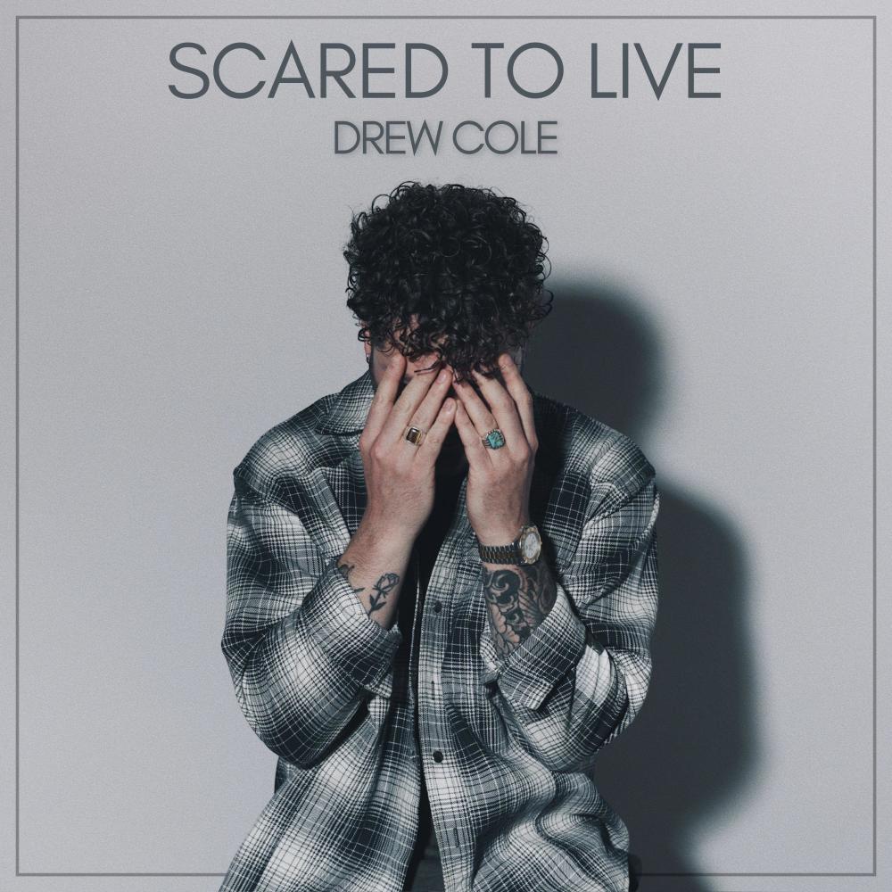 Scared To Live (Explicit)