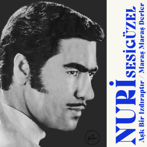 收聽Nuri Sesigüzel的Maraş Maraş Derler歌詞歌曲