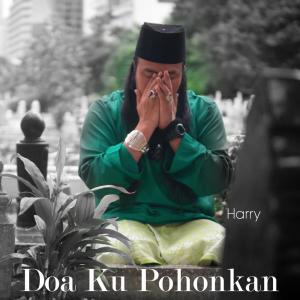 收听Harry的Doa Ku Pohonkan歌词歌曲