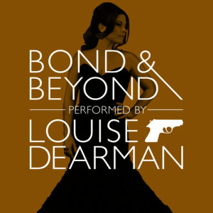 Album Bond and Beyond from Louise Dearman
