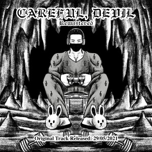 收聽Jah-Femi Telewa的Careful, Devil V (Alternate Take) (2021 Remastered Version)歌詞歌曲