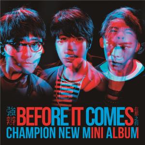 Before it comes dari Champion