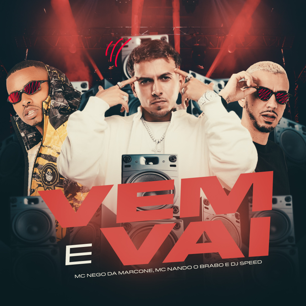 Vem e Vai (Explicit)