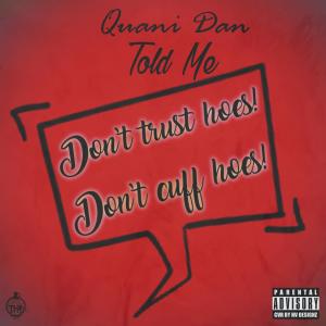 Album Told Me (Explicit) from 