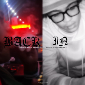 ดาวน์โหลดและฟังเพลง Back In พร้อมเนื้อเพลงจาก Lil rafhyer