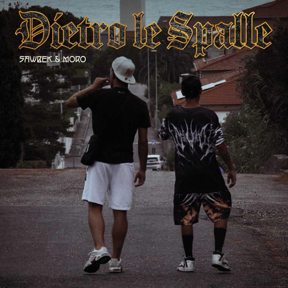 Dietro le Spalle (feat. Mørø) (Explicit)
