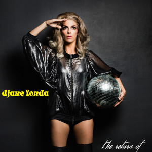 Album the return of DJane Fonda from 