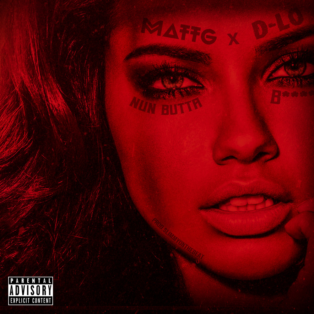 Nun Butta Bitch (Explicit)