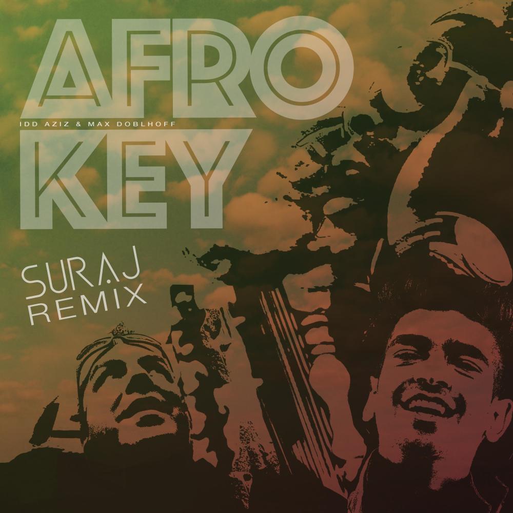 Afro Key [Suraj Remix] (feat. Idd Aziz) (Suraj Remix)