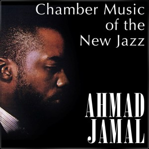 收聽Ahmad Jamal Trio的I Get A Kick Out Of You歌詞歌曲
