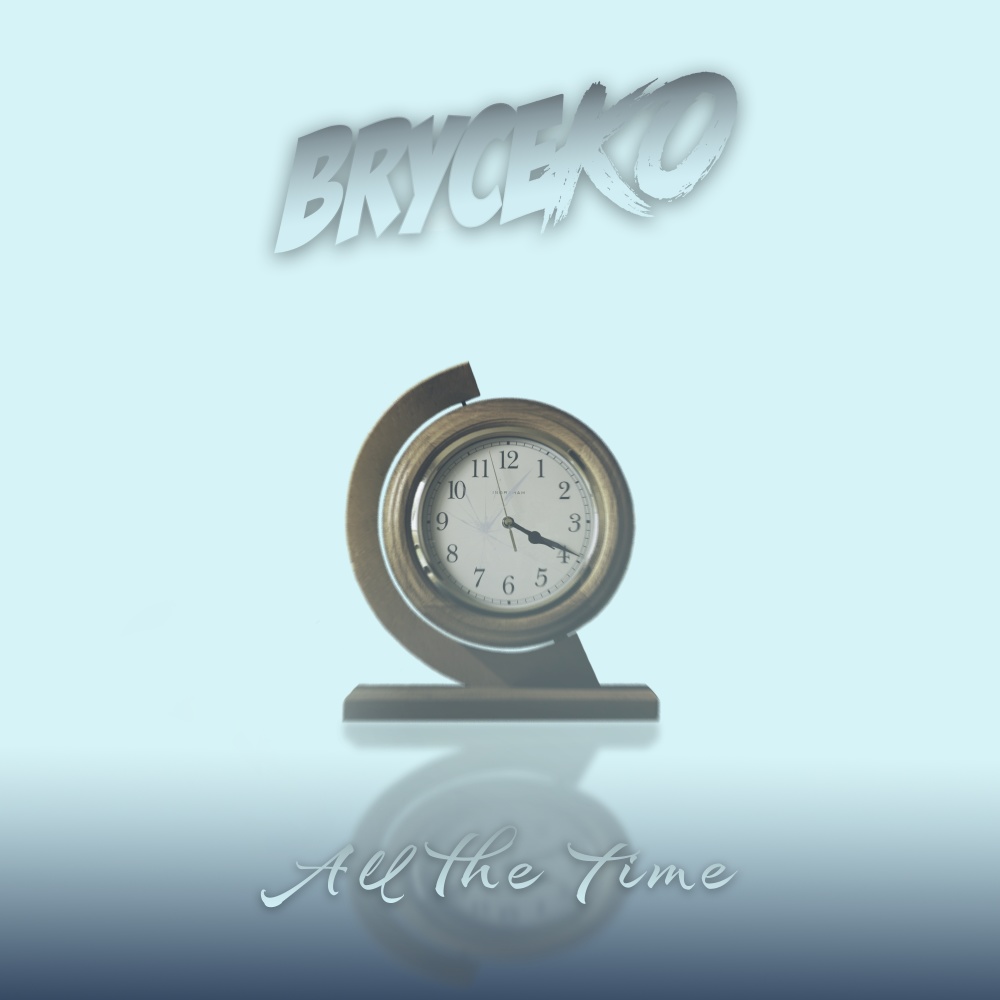 All The Time (Explicit)