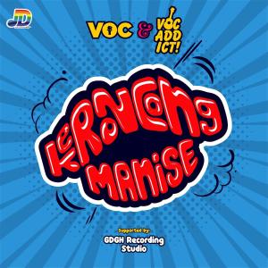 Dengarkan lagu Keroncong Manise Feat. VOCADDICT nyanyian VOCADDICT dengan lirik