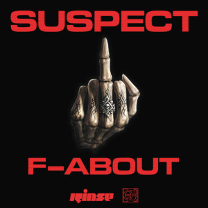 Album F-About (Explicit) from Suspect Otb