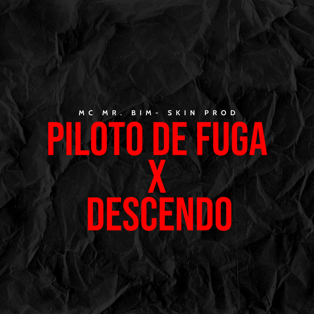 Piloto de Fuga X Descendo (Explicit)