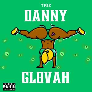 Danny Glovah (Explicit)