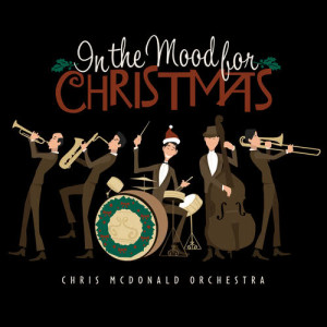 อัลบัม In The Mood For Christmas ศิลปิน Chris McDonald