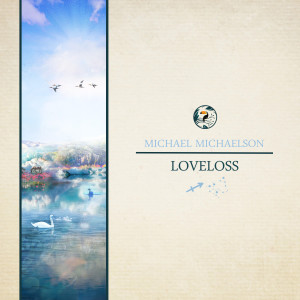 Album Loveloss from Michael Michaelson